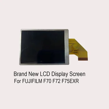 Naujas LCD Ekranas Ekranas FUJIFILM F70 F72 F75 F70EXR F72EXR F75EXR Skaitmeninis Fotoaparatas