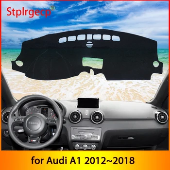 Audi A1 2012~2018 Anti-Slip Mat Dashmat Brūkšnys prietaisų Skydelio Dangtelį Raštas Padas Atspalvį tarybos 2013 2014 2015 2016 2017 Priedai