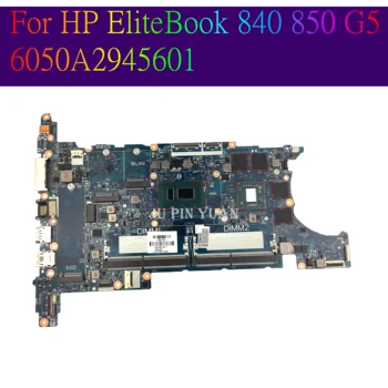 HP ElitBook 840 850 G5 Nešiojamas Plokštė L15513-601 L15515-601 Mainboard L15517-601 L15521-601 6050A2945601-MB-A01